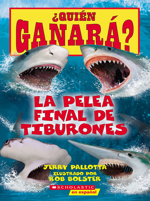 Title details for La pelea final de tiburones by Jerry Pallotta - Wait list